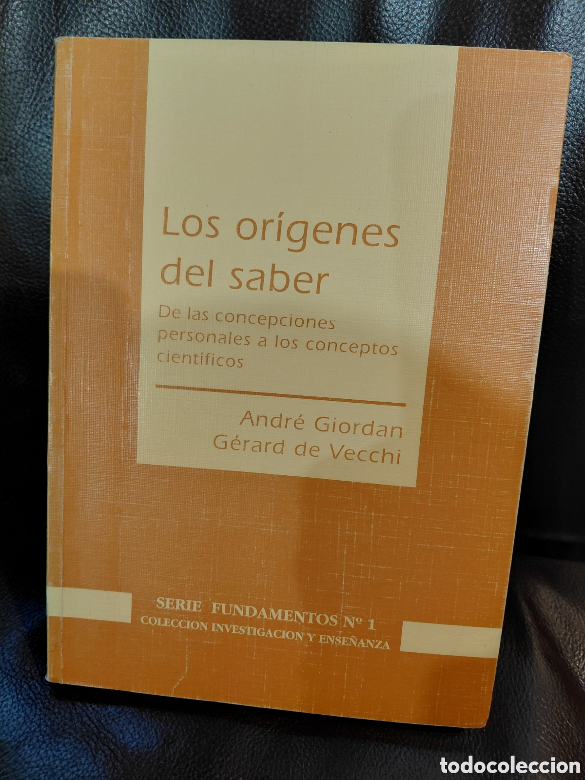 Libros de segunda mano: A. Giordan, G. De Vecchi. Los or&iacute;genes del saber - Foto 1