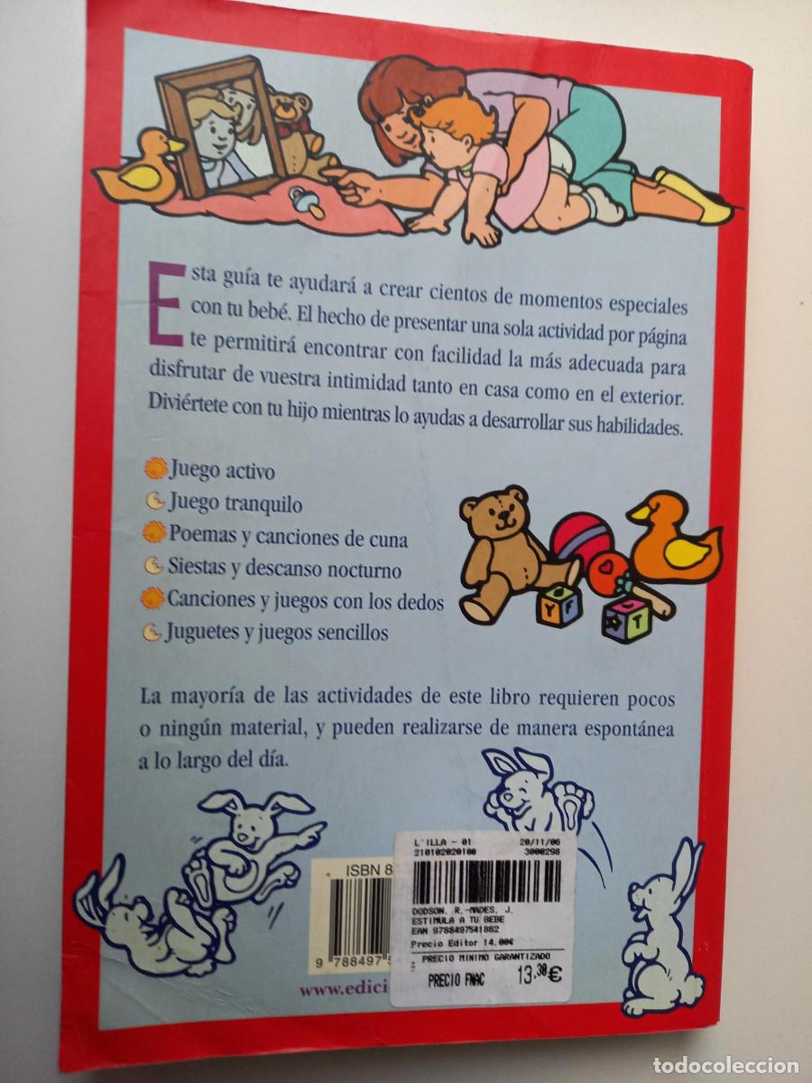 Libros de segunda mano: ESTIMULA A TU BEB&Eacute;. ROBIN DODSON. JAN MADES - Foto 3