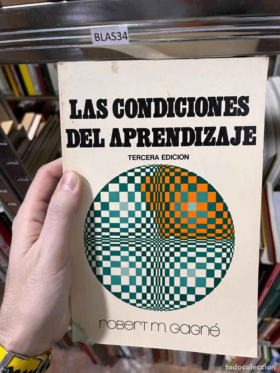 Libros de segunda mano: BLAS34 LAS CONDICIONES DEL APRENDIZAJE, ROBERT M GAGNE - Foto 1