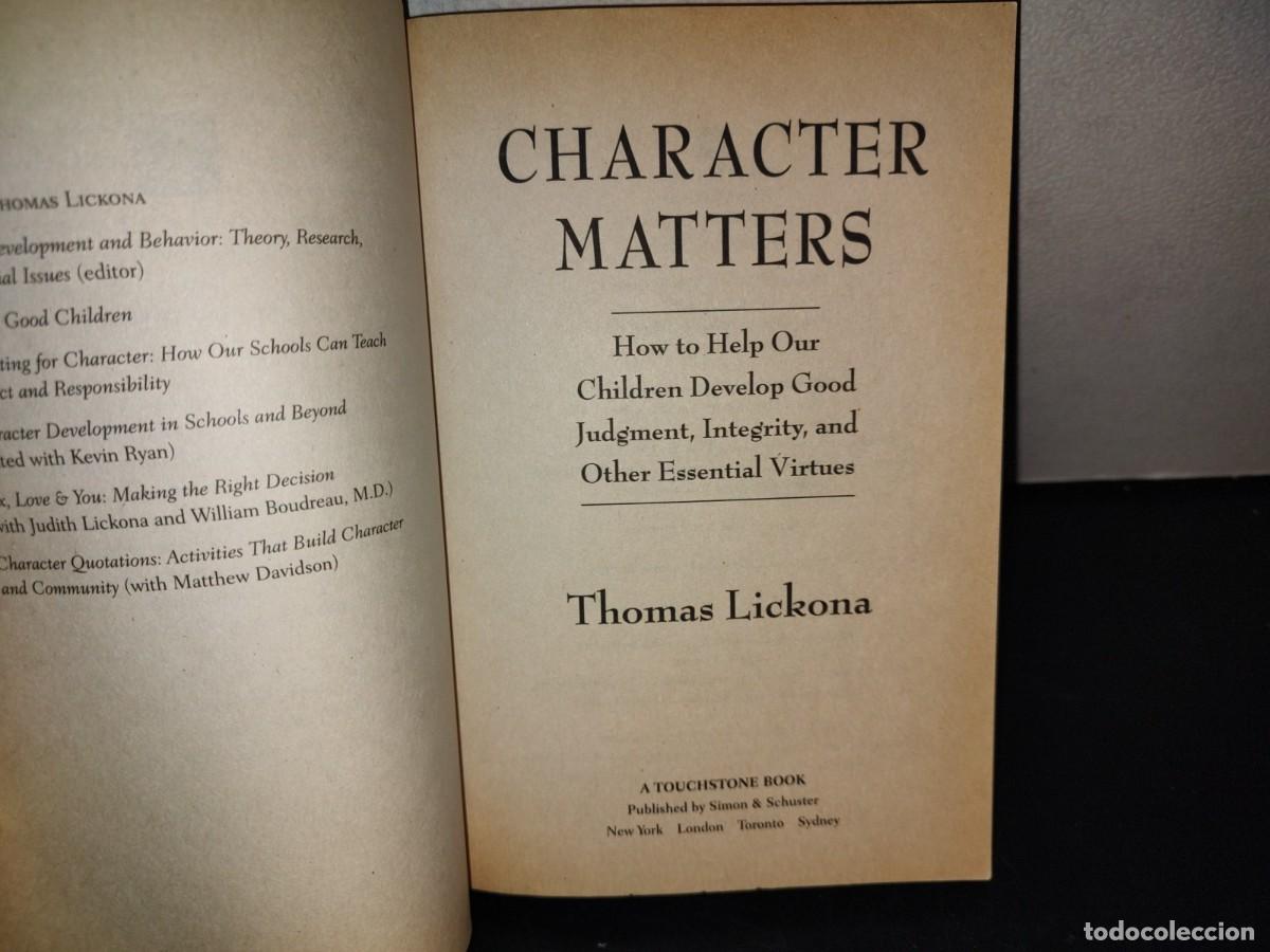 Libros de segunda mano: 207- Character Matters. How To Help Our Children Develop Good Judgment... - Thomas Lickona - Foto 4