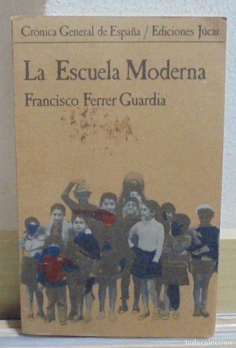 Libros de segunda mano: La escuela moderna. Francisco Ferrer Guardia - Foto 1