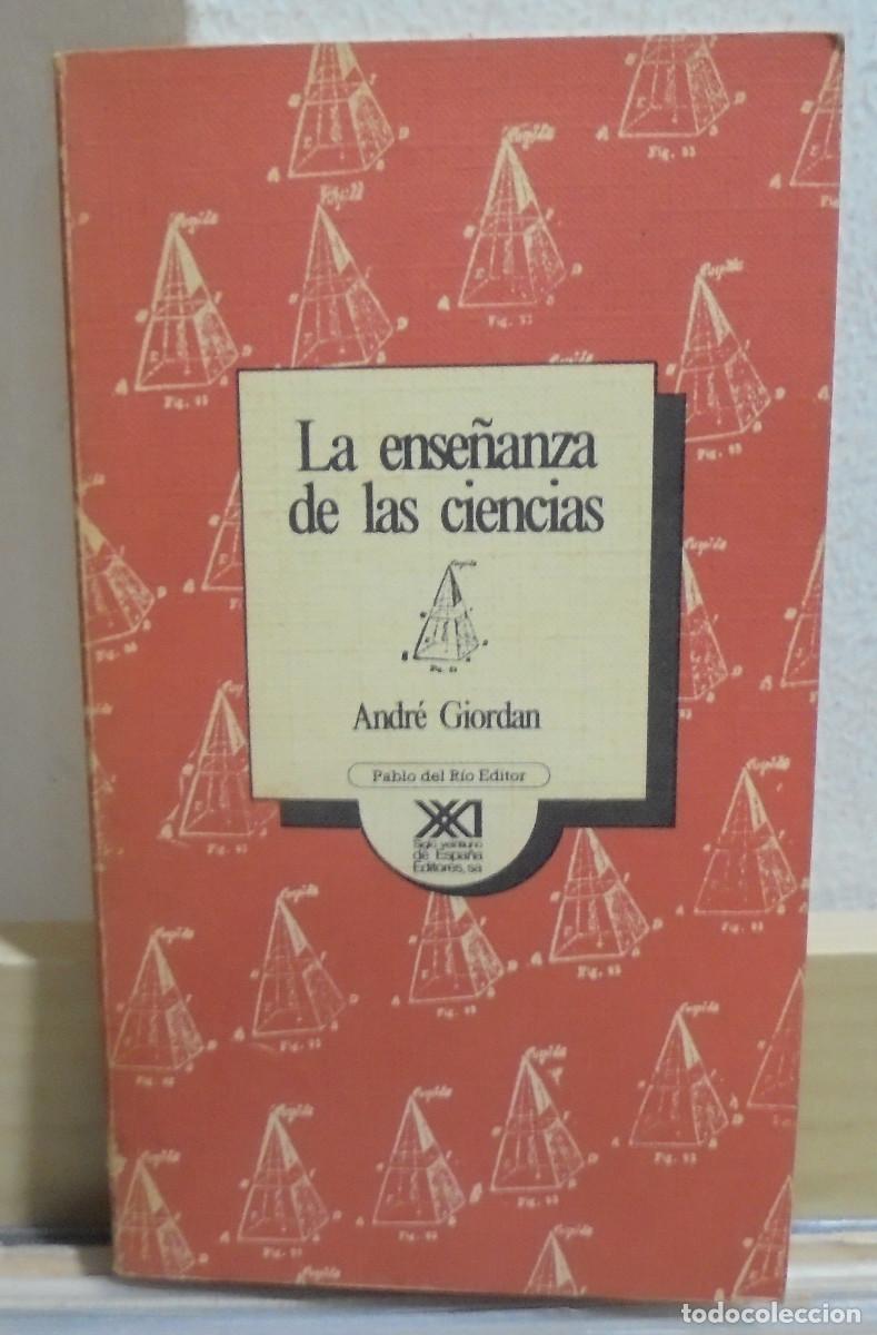 Libros de segunda mano: La ense&ntilde;anza de las ciencias. Andr&eacute; Giordan - Foto 1