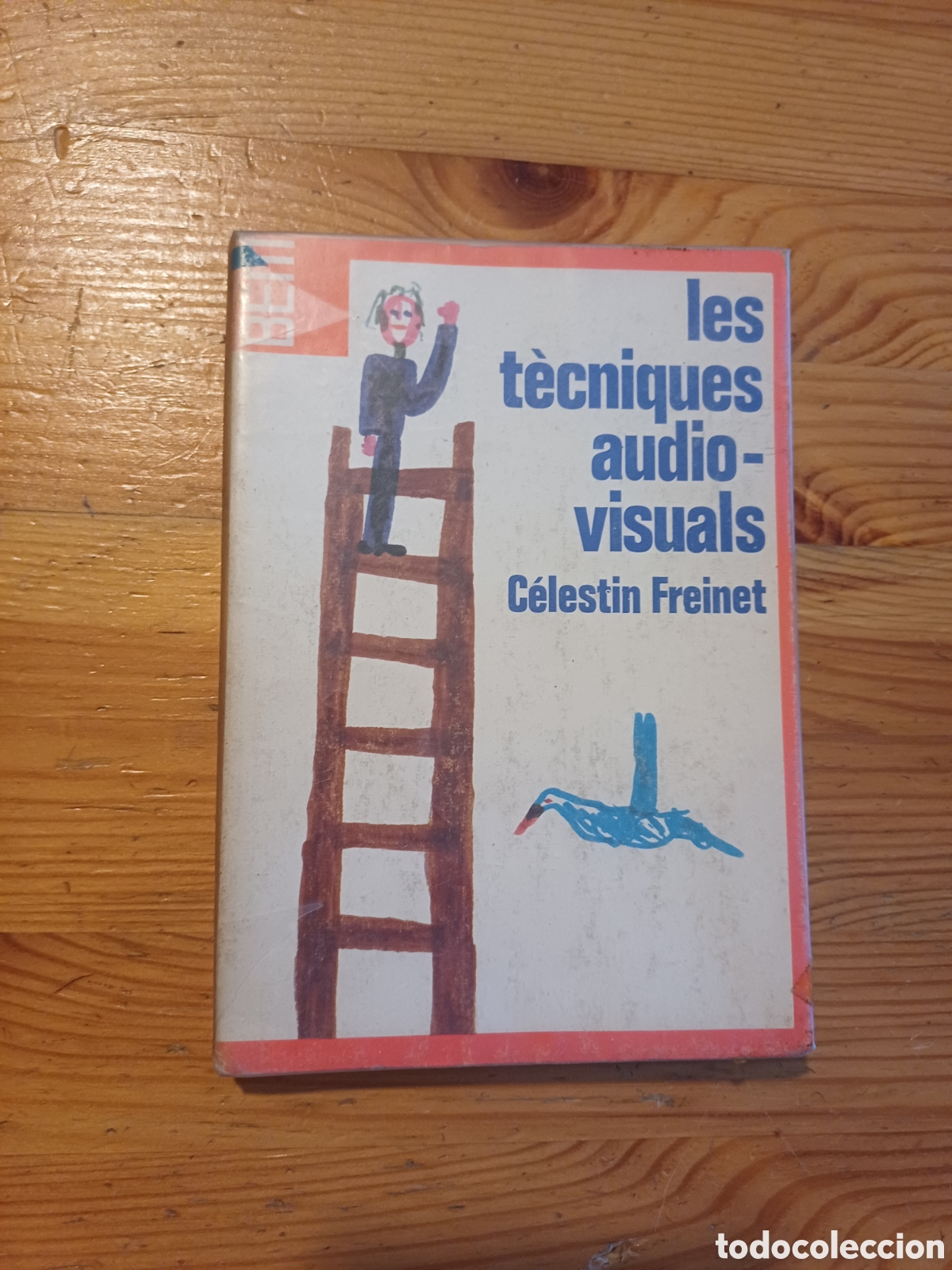 Libros de segunda mano: Les t&egrave;cniques audio-visuals C&eacute;lestin Freinet En catal&agrave; - Foto 1