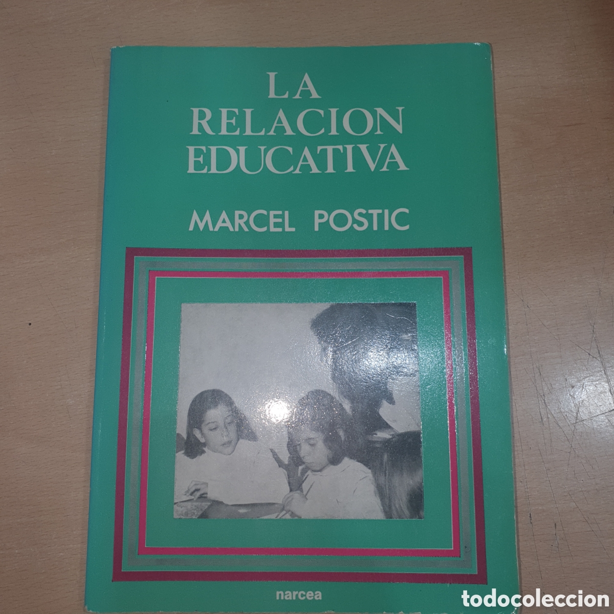 Libros de segunda mano: La relaci&oacute;n educativa. Marcel Postic - Foto 1