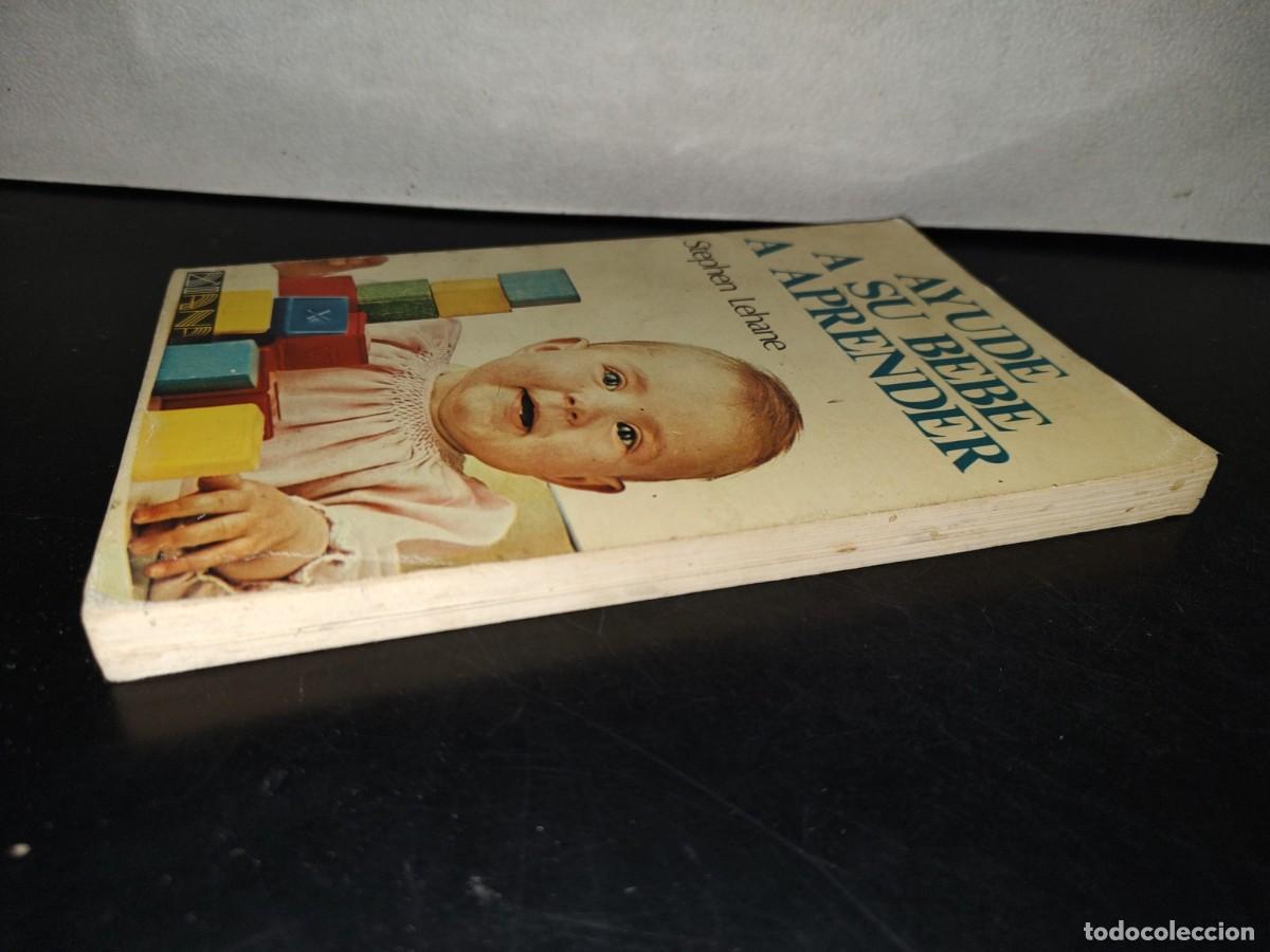 Libros de segunda mano: 208- Ayude A Su Beb&eacute; A Aprender - Stephen Lehaine - Foto 4