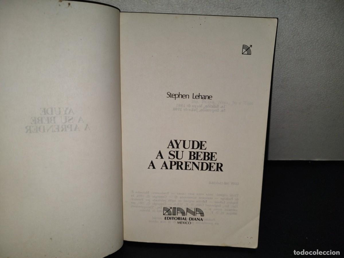 Libros de segunda mano: 208- Ayude A Su Beb&eacute; A Aprender - Stephen Lehaine - Foto 5