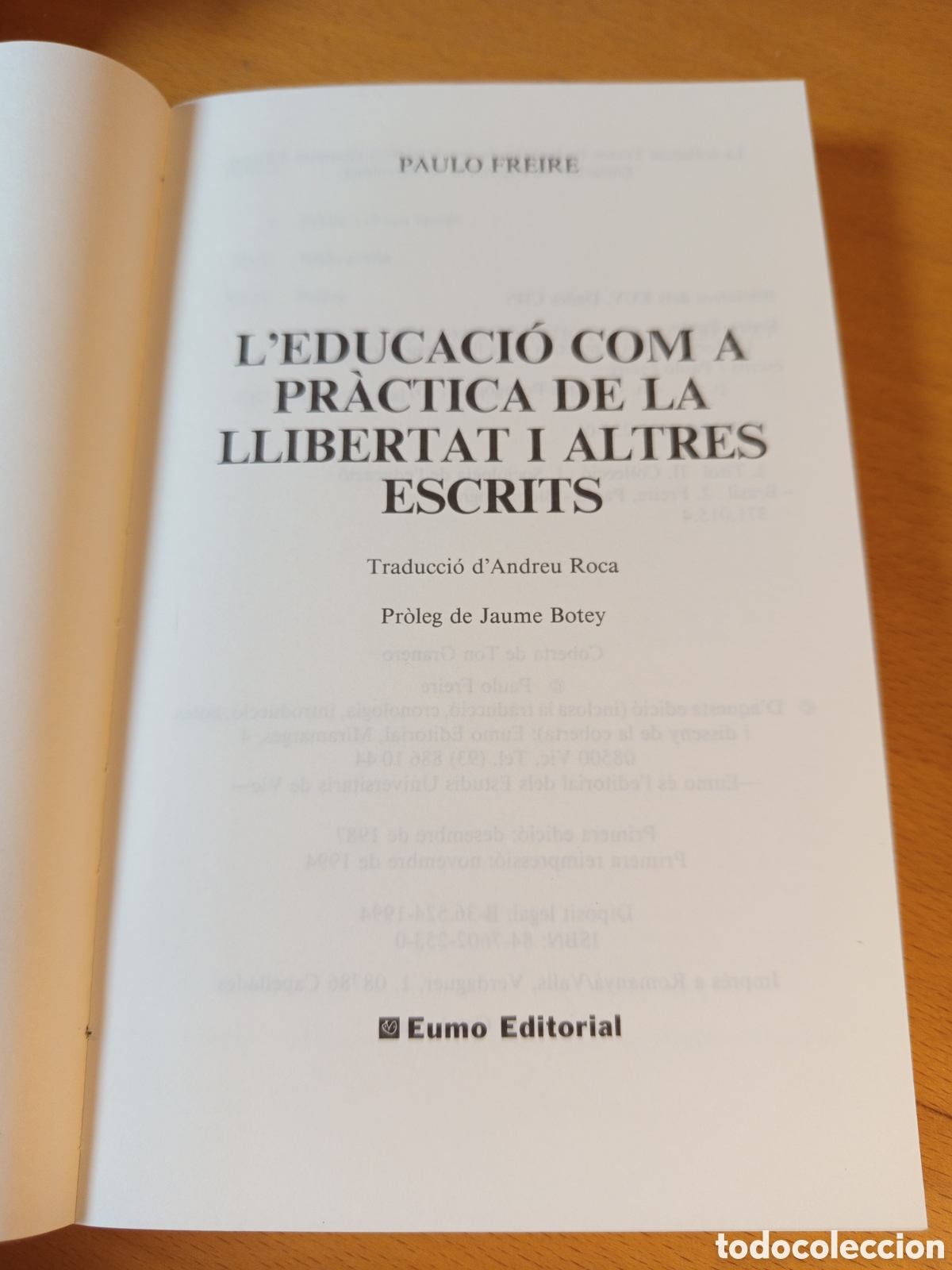 Libros de segunda mano: LEDUCACIO COM A PRACTICA DE LA LLIBERTAT (PAULO FREIRE) - Foto 2
