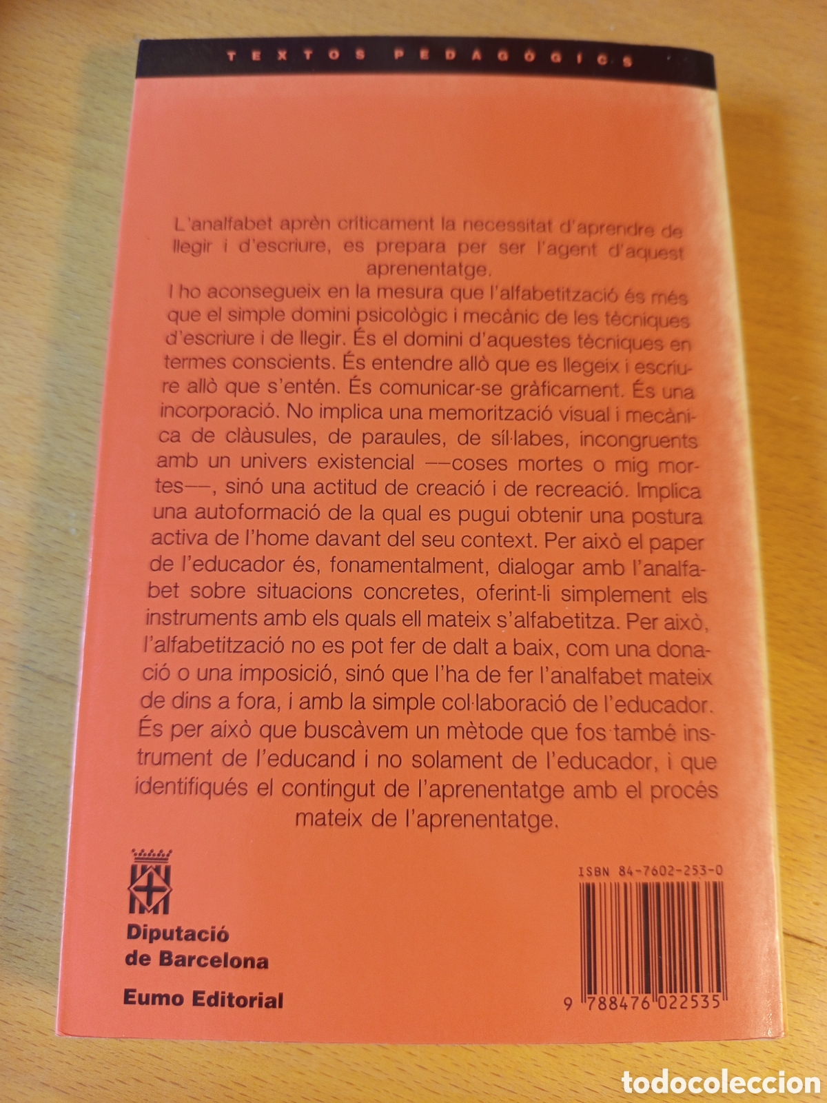 Libros de segunda mano: LEDUCACIO COM A PRACTICA DE LA LLIBERTAT (PAULO FREIRE) - Foto 7
