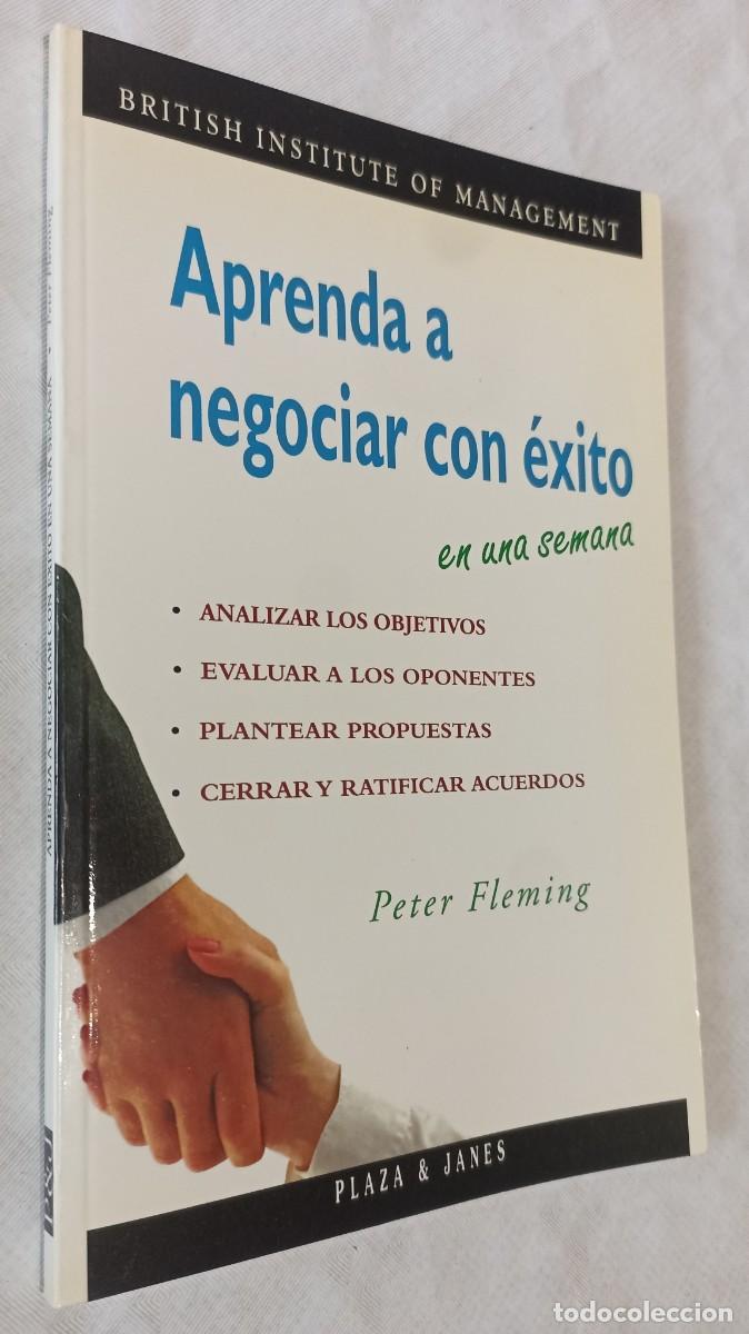 Libros de segunda mano: APRENDA A NEGOCIAR CON &Eacute;XITO. En una semana.- Peter Fleming. - Foto 1