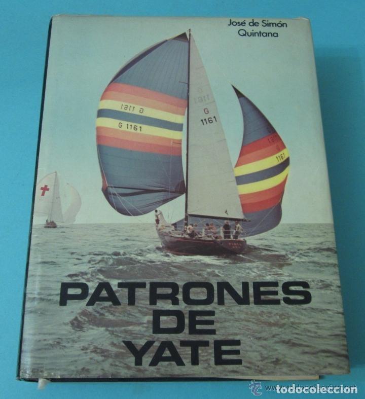 Libros de segunda mano: Patrones de yates. Jos&eacute; de Sim&oacute;n Quintana - Foto 1