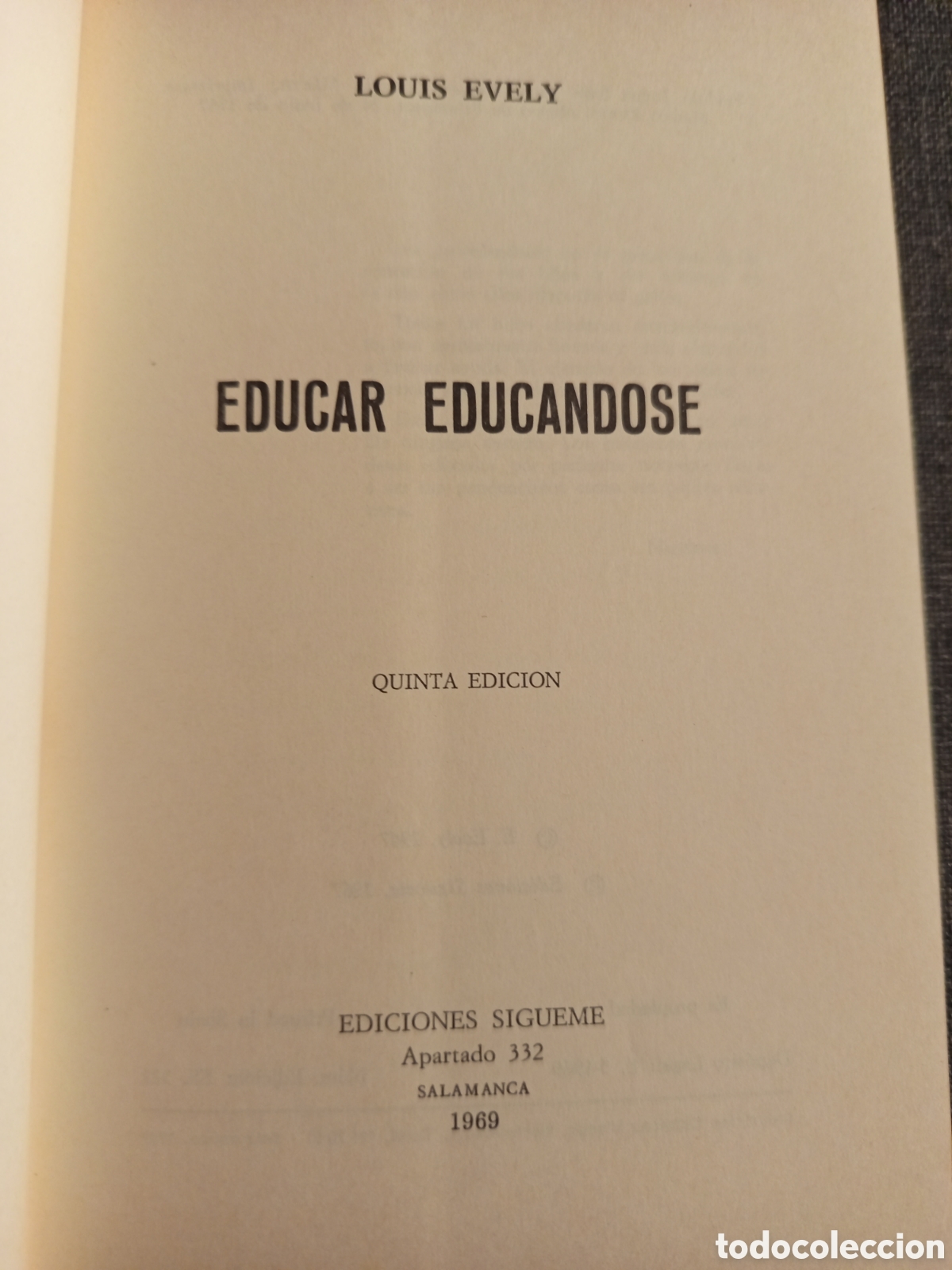 Libros de segunda mano: EDUCAR EDUCANDOSE (LOUIS EVELY) - Foto 2