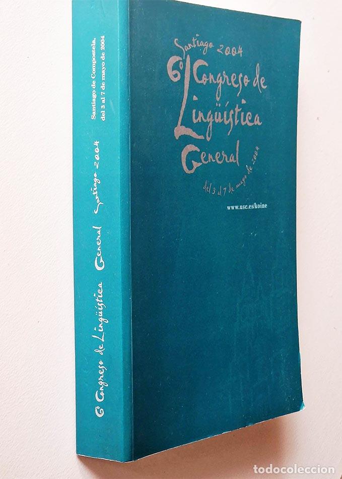 Libros de segunda mano: VI CONGRESO DE LING&Uuml;&Iacute;STICA GENERAL - Foto 1
