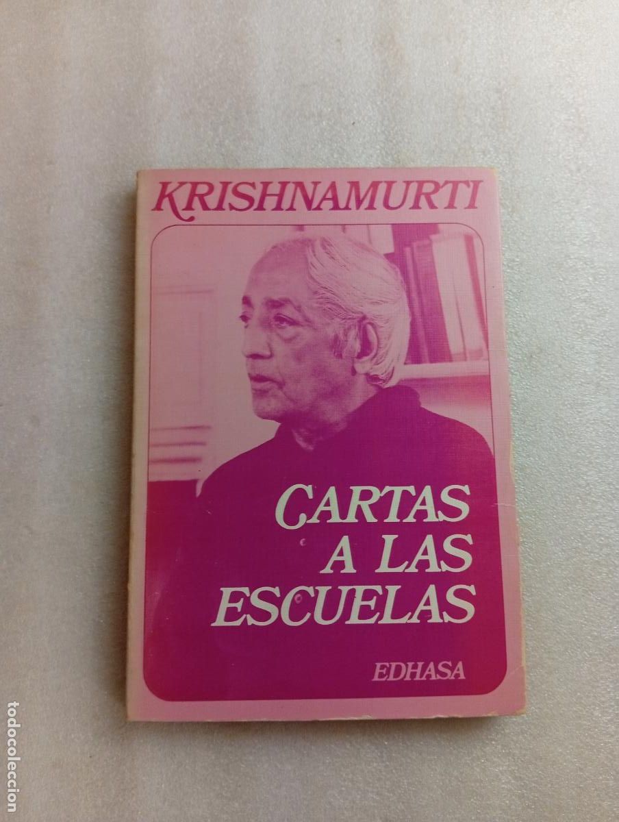 Libros de segunda mano: CARTAS A LAS ESCUELAS - JIDDU KRISHNAMURTI - Foto 1