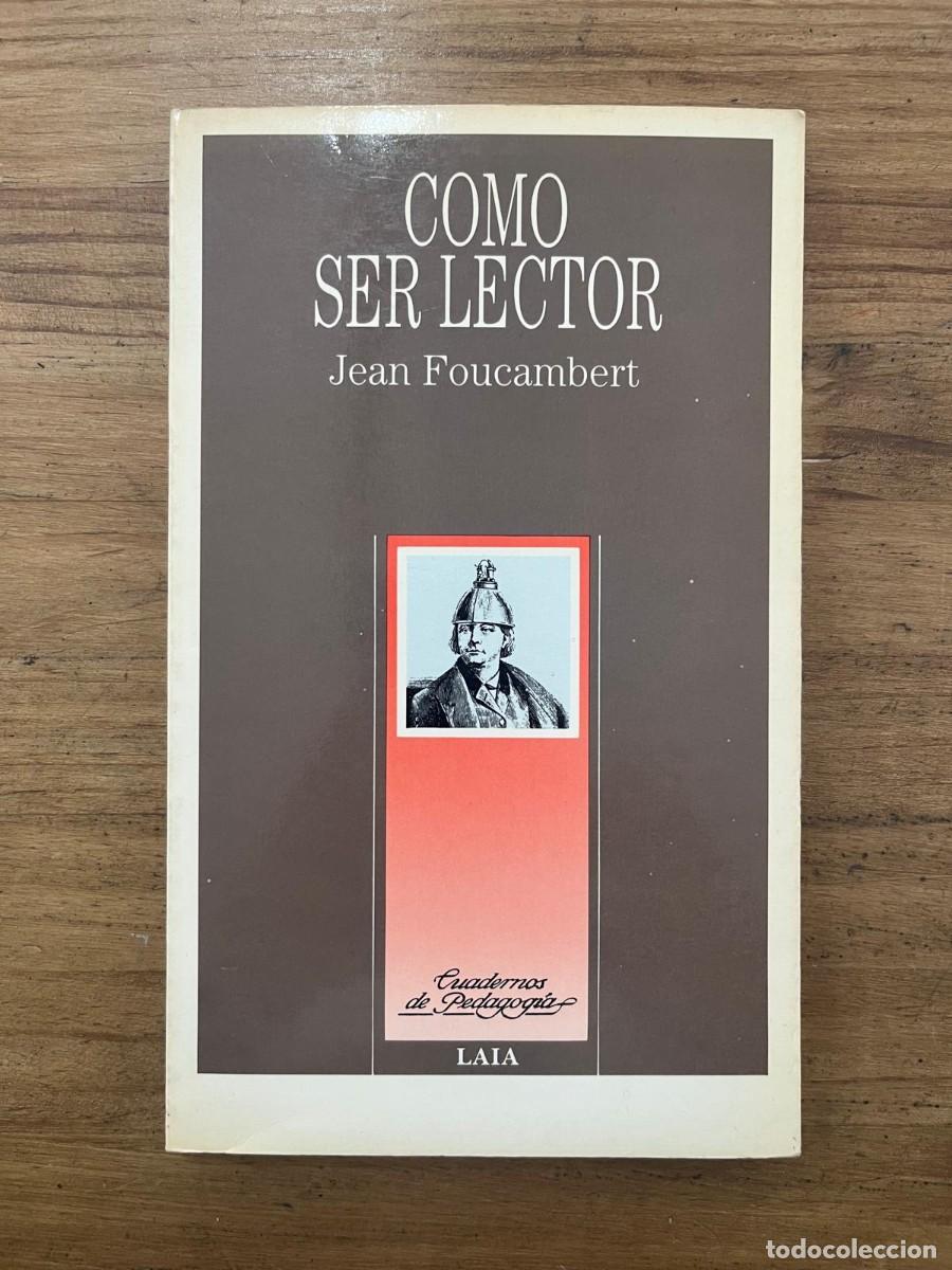 Libros de segunda mano: Como ser lector (Jean Foucambert) - Foto 1