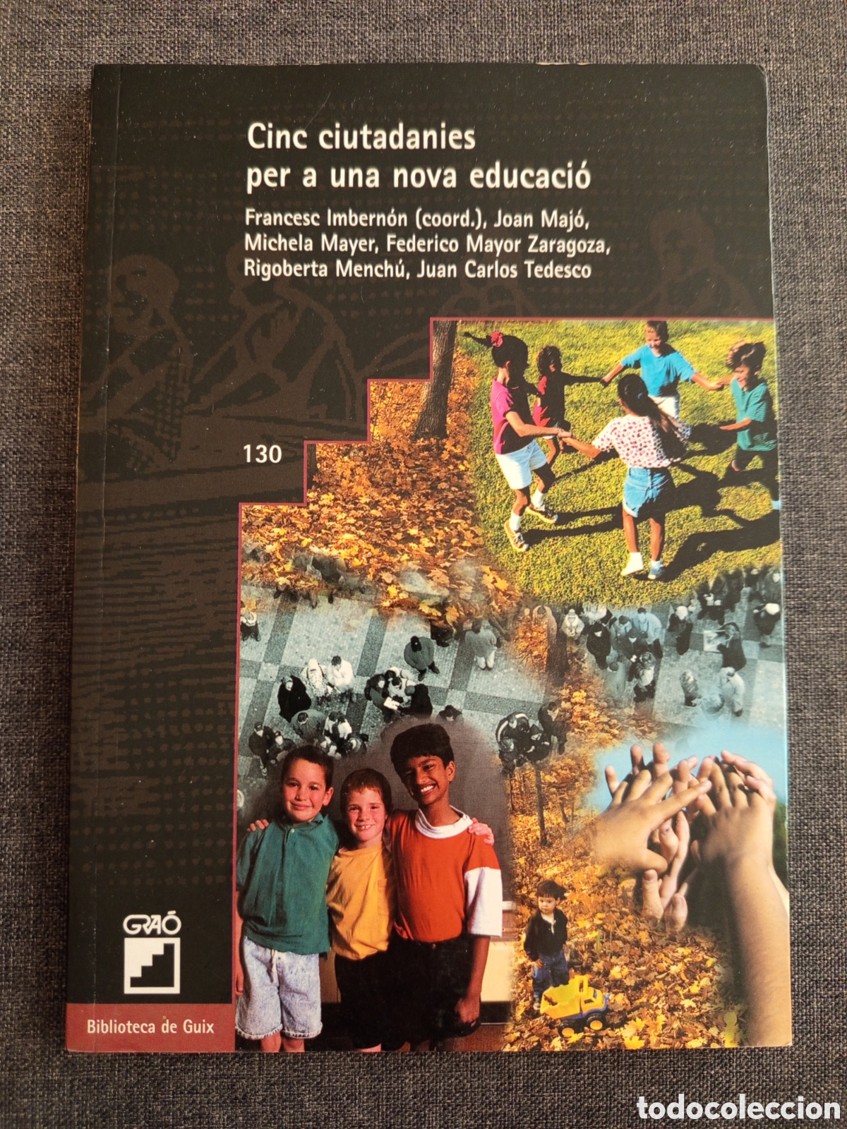 Libros de segunda mano: CINC CIUTADANIES PER A UNA NOVS EDUCACIO (FRANCESC IMBERNON)