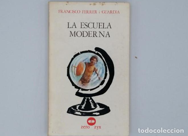 Livros em segunda m&atilde;o: LA ESCUELA MODERNA - Francisco Ferrer Y Guardia