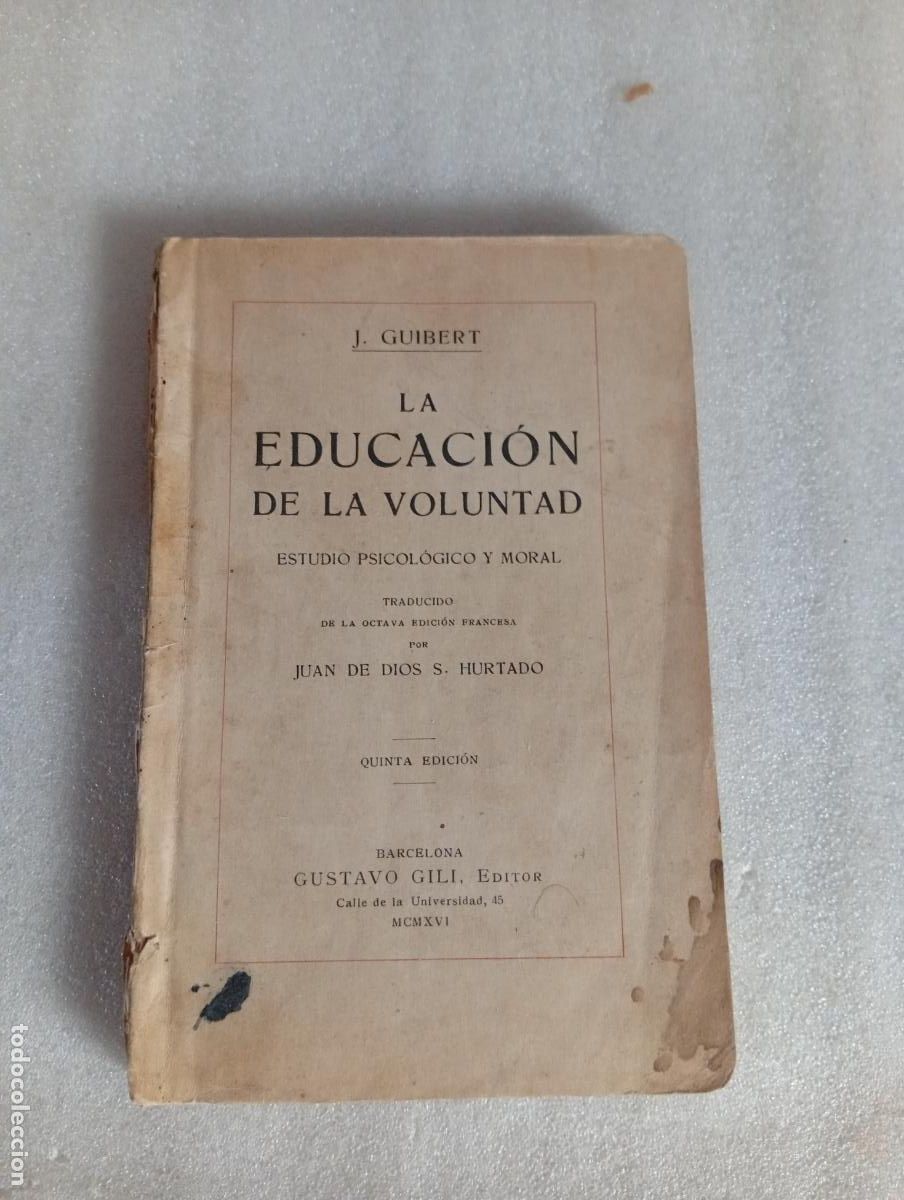 Libros de segunda mano: LA EDUCACI&Oacute;N DE LA VOLUNTAD - J. Guibert