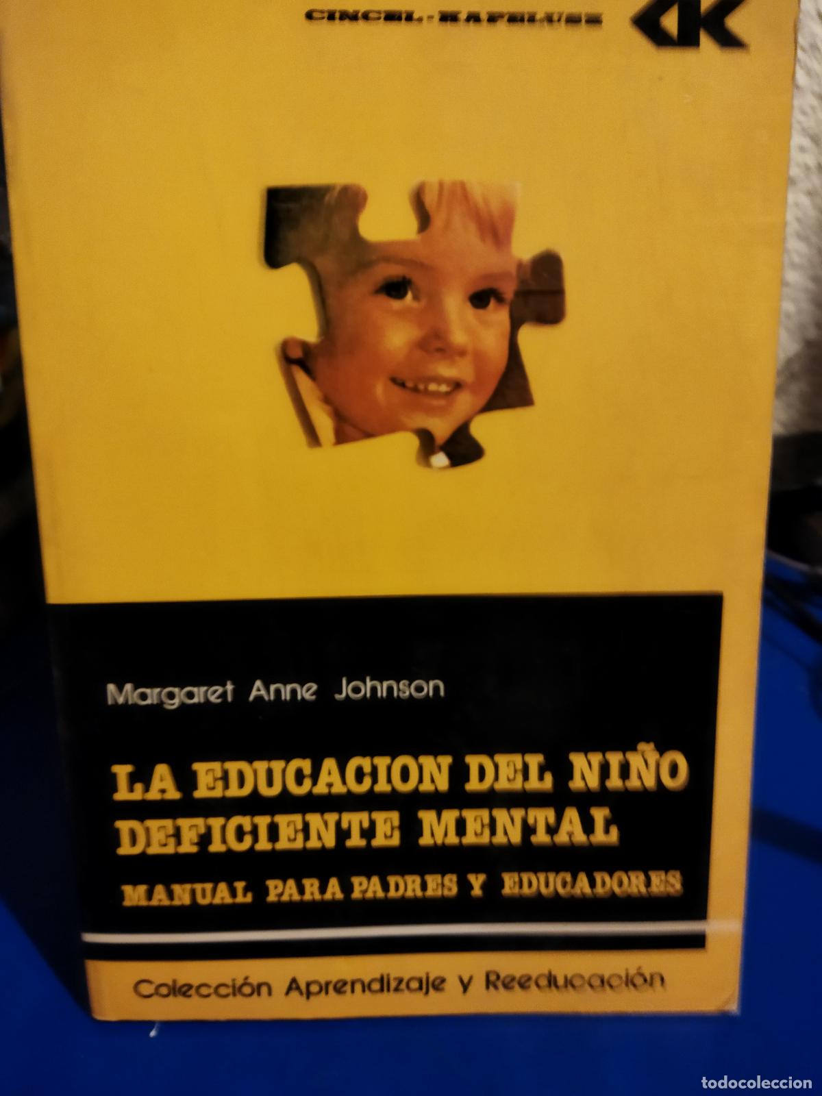 Libros de segunda mano: La educaci&oacute;n del ni&ntilde;o deficiente mental - Foto 1