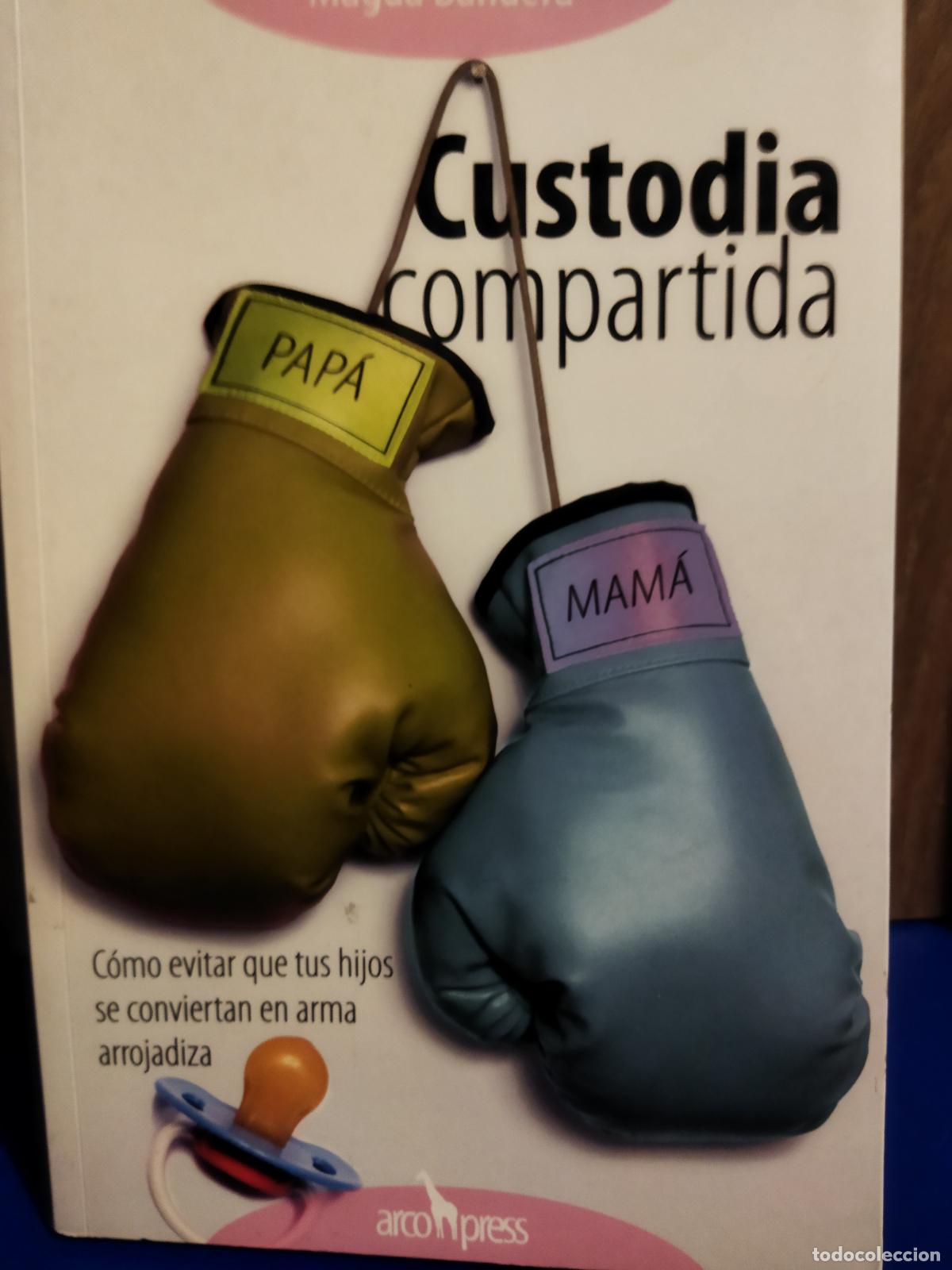 Libros de segunda mano: Custodia compartida Magda Bandera