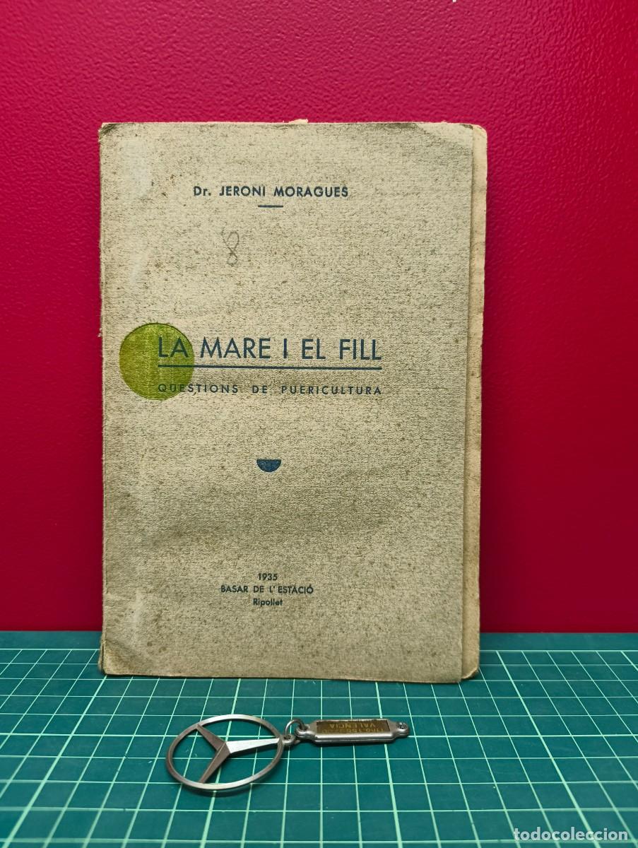 Libros de segunda mano: La mare i el fill &ndash; Dr. Jeroni Moragues - Foto 1