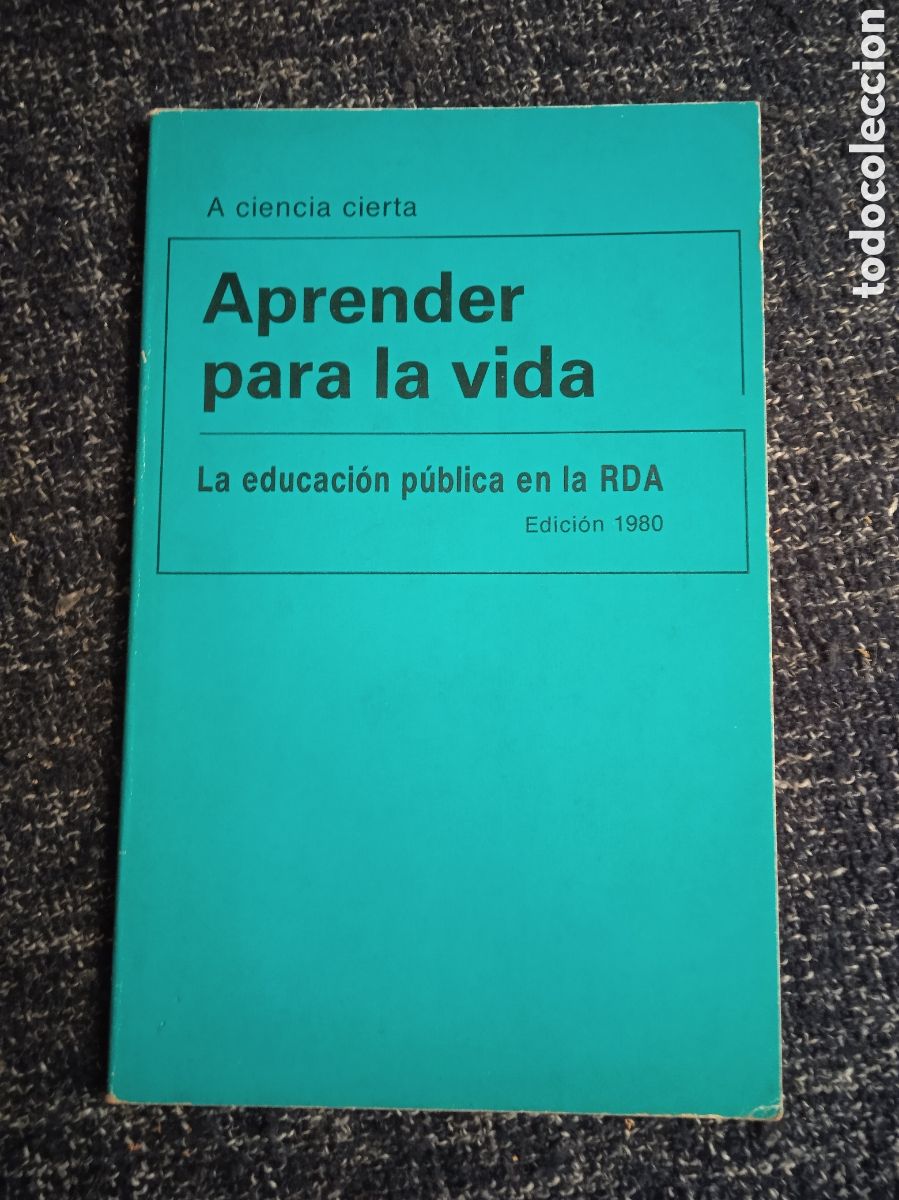 Libros de segunda mano: APRENDER PARA LA VIDA. - La educaci&oacute;n p&uacute;blica en la RDA - Foto 1