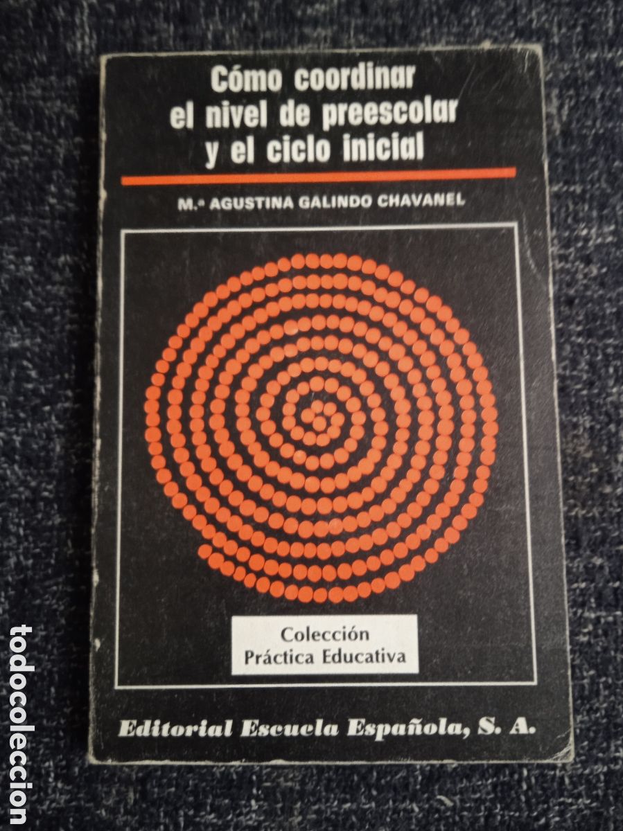 Libros de segunda mano: C&Oacute;MO COORDINAR EL NIVEL DE PREESCOLAR Y EL CICLO INICIAL / M&ordf; AGUSSTINA GALINDO CHAVANEL