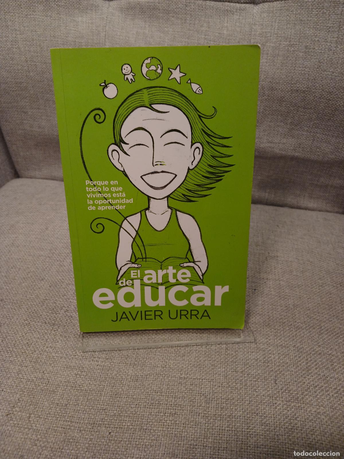 Libri di seconda mano: El arte de educar: mis pensamientos y aforismos (La Esfera psicolog&iacute;a) (Spanish Edition) - Javier Ur