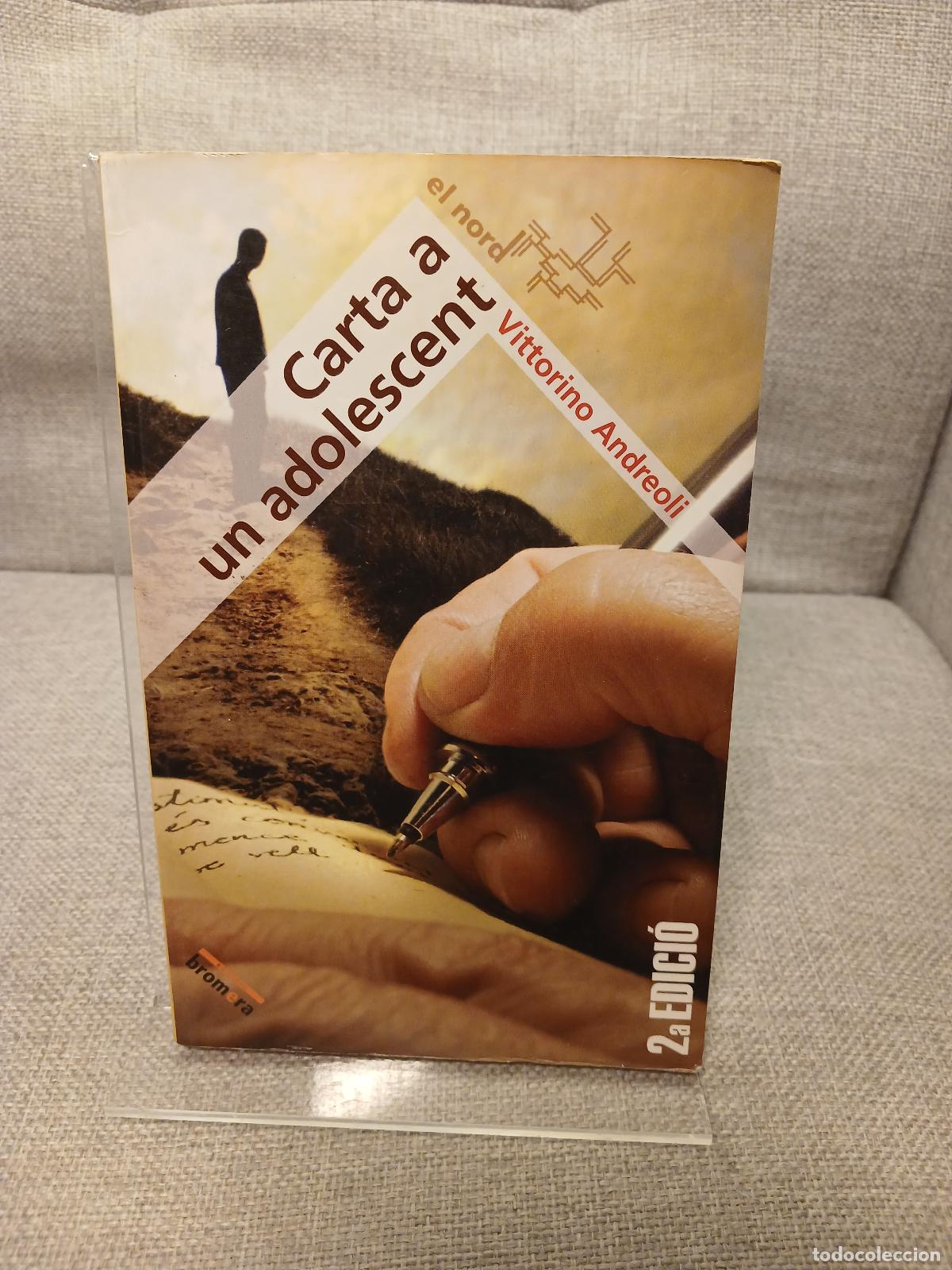 Libri di seconda mano: Carta a un adolescent - Vittorino Andreoli