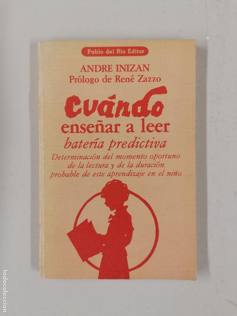 Libros de segunda mano: CU&Aacute;NDO ENSE&Ntilde;AR A LEER: BATER&Iacute;A PREDICTIVA POR ANDR&Eacute; INIZAN