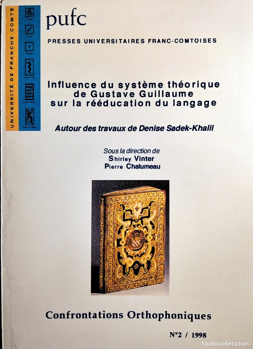 Libros de segunda mano: INFLUENCE DU SYSTEME TH&Eacute;ORIQUE DE GUSTAVE GUILLAUME SUR LA R&Eacute;&Eacute;DUCATION DU LANGAGE, S. VINTER Y CHALU