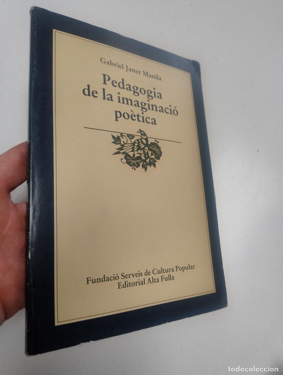 Libros de segunda mano: Pedagogia de la imaginaci&oacute; po&egrave;tica - Gabriel Janer Manila