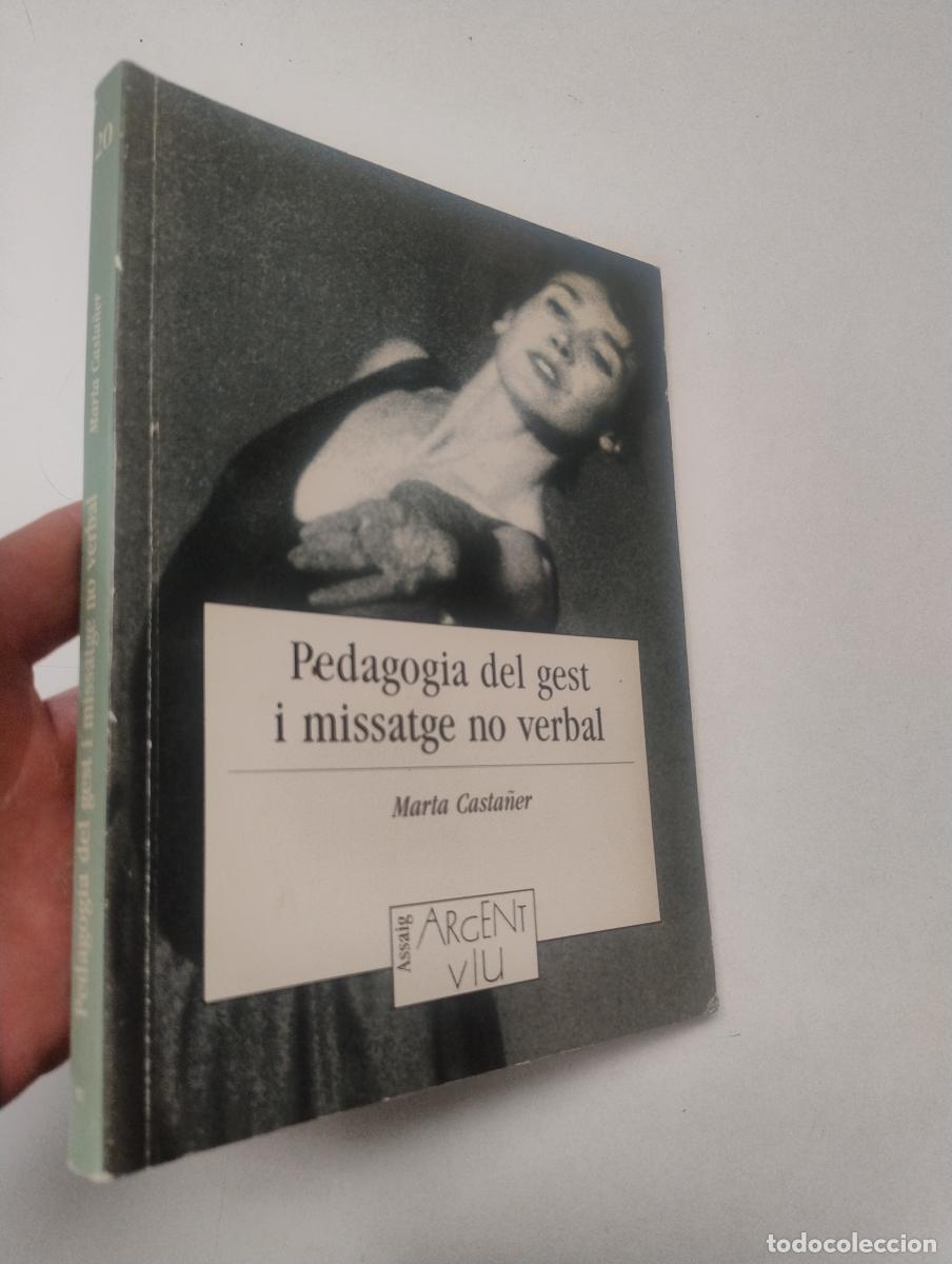 Libros de segunda mano: Pedagogia del gest i missatge no verbal - Casta&ntilde;er, Marta
