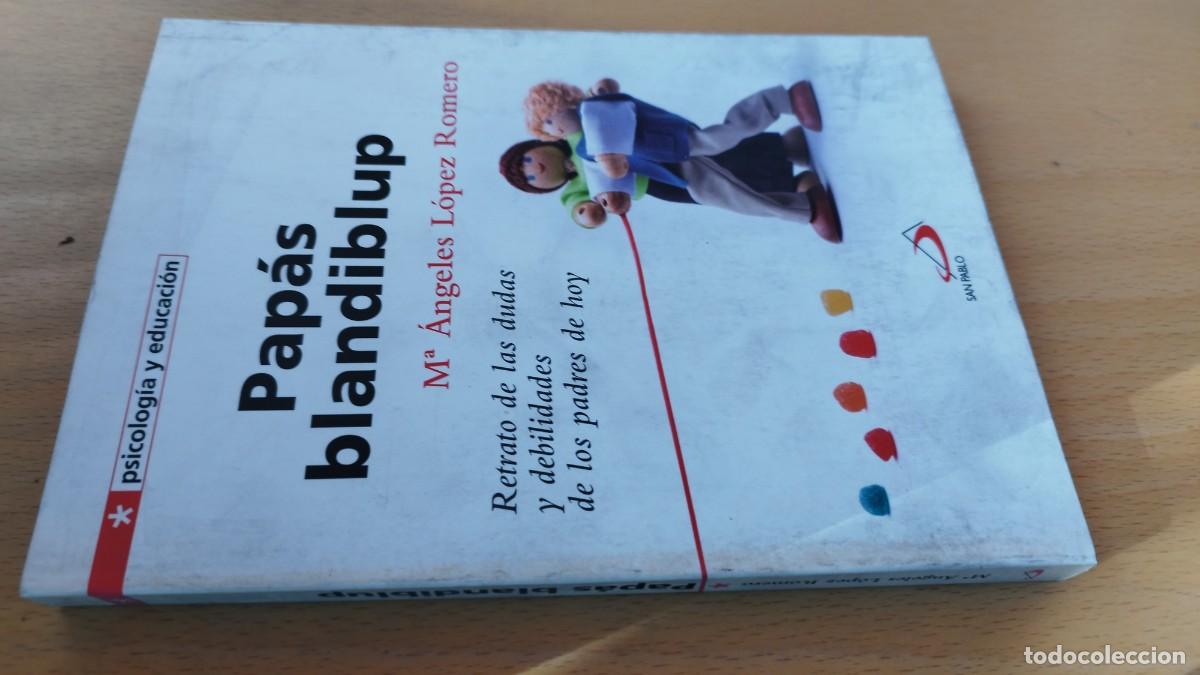 Libros de segunda mano: PAPAS BLANDIBLUP / M&ordm; ANGELES LOPEZ ROMERO / KARA 72 / SAN PABLO