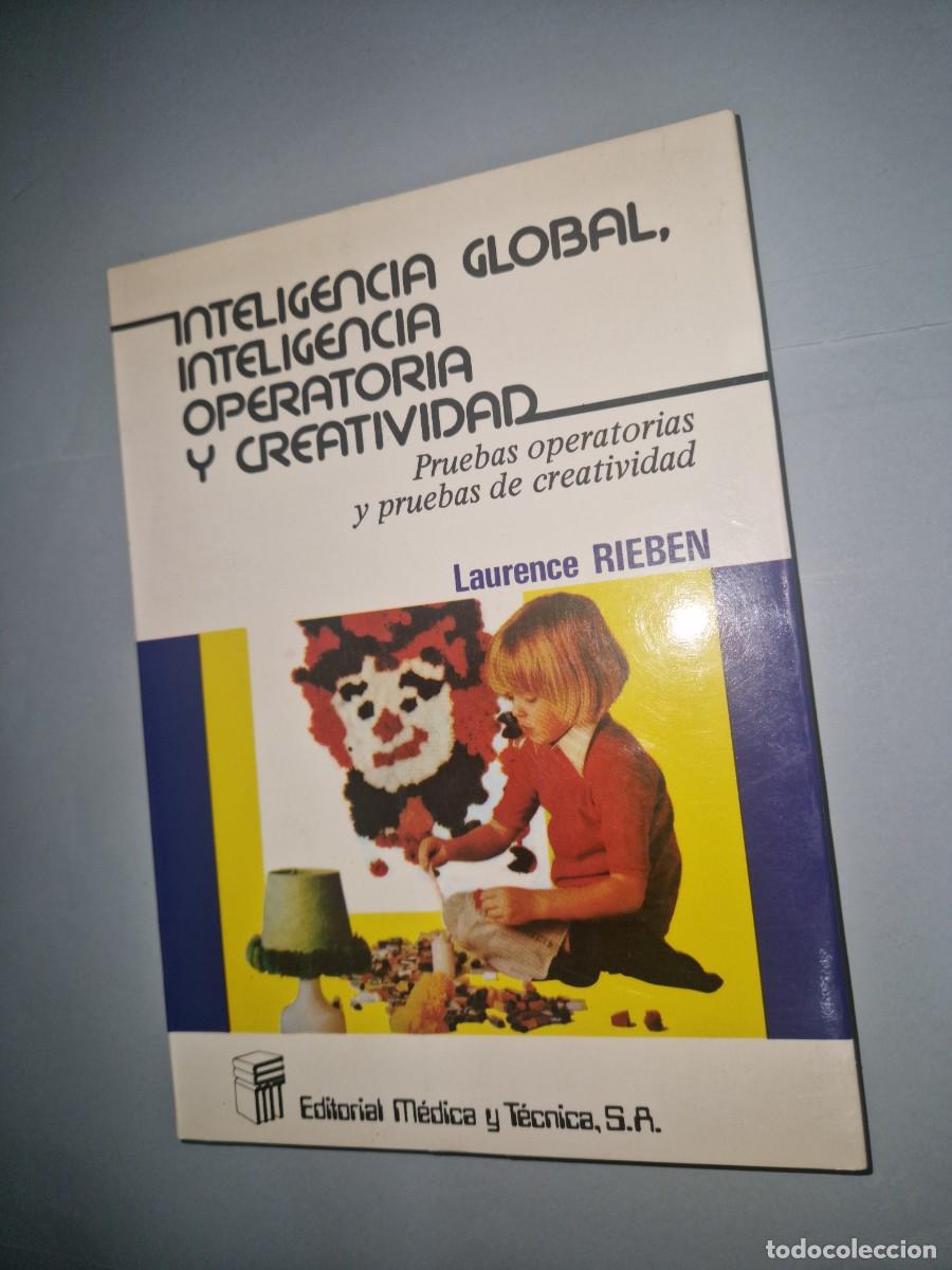 Libros de segunda mano: INTELIGENCIA GLOBAL, INTELIGENCIA OPERATIVA Y CREATIVIDAD de Laurence Rieben