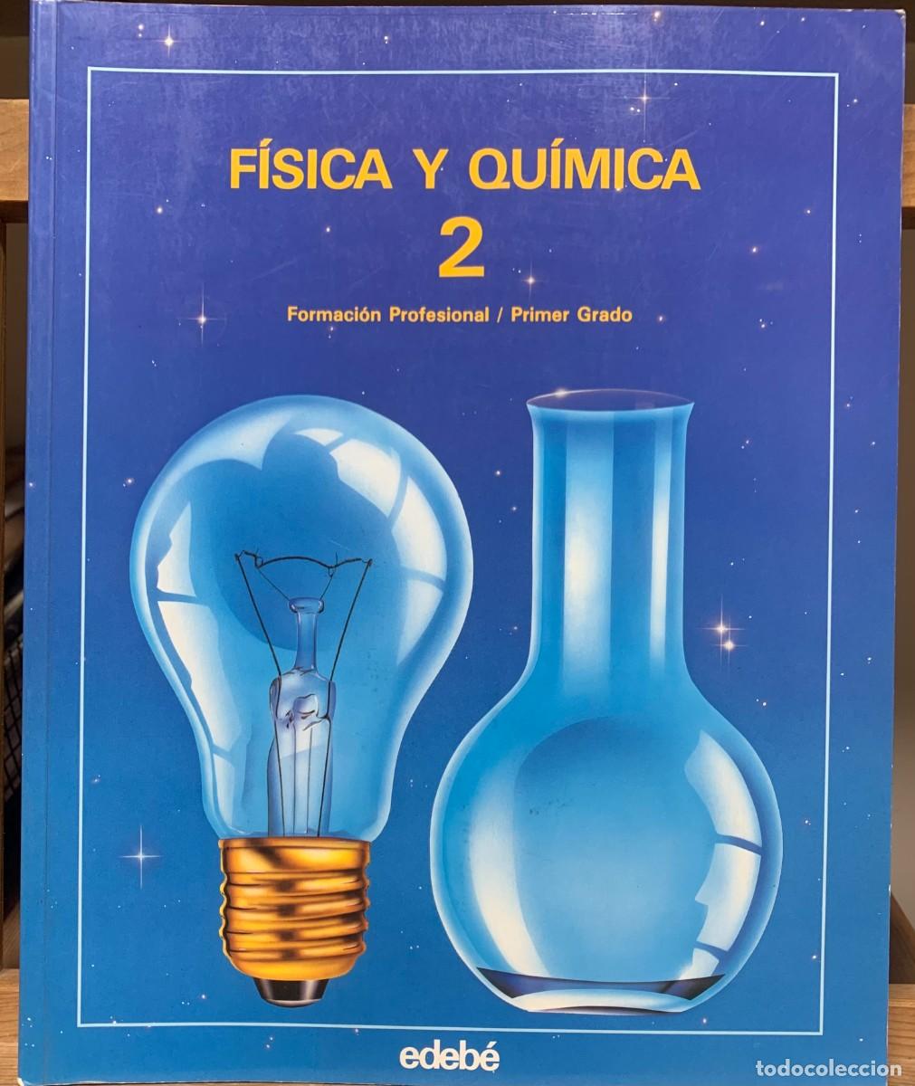 Libros de segunda mano: Fisica-quimica 2 fp (n)/primer grado edefp