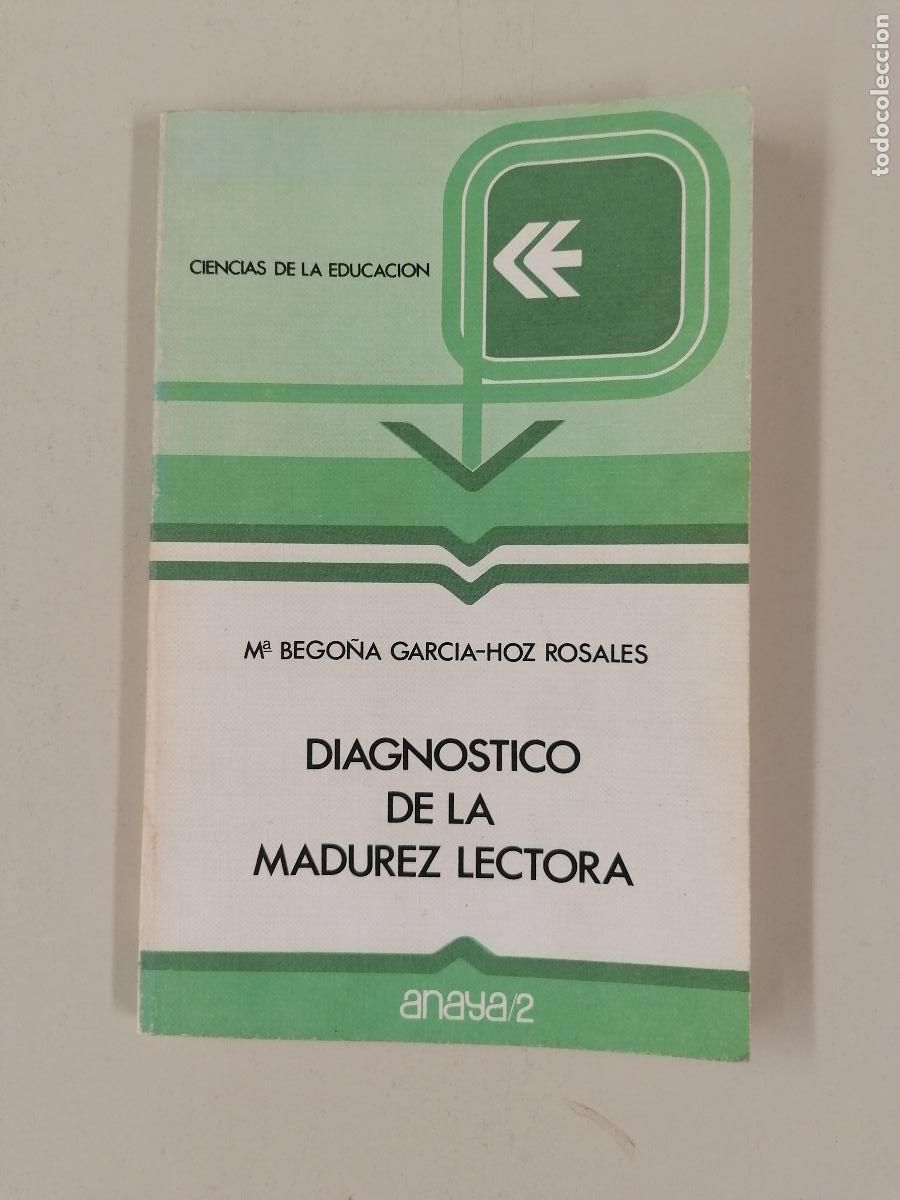 Libros de segunda mano: DIAGN&Oacute;STICO DE LA MADUREZ LECTORA / M&ordf; BEGO&Ntilde;A GARC&Iacute;A-HOZ ROSALES. EDITORIAL ANAYA.