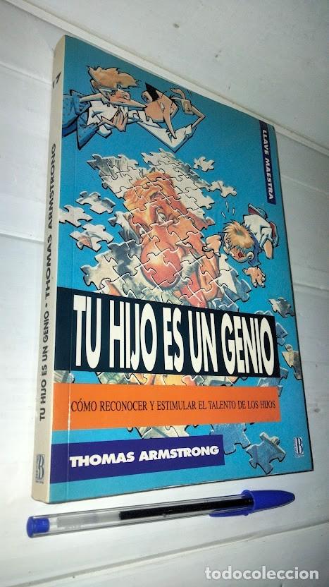 Libros de segunda mano: Tu hijo es un genio - Como reconocer y estimular el talento de los hijos - Thomas Armstrong 1992