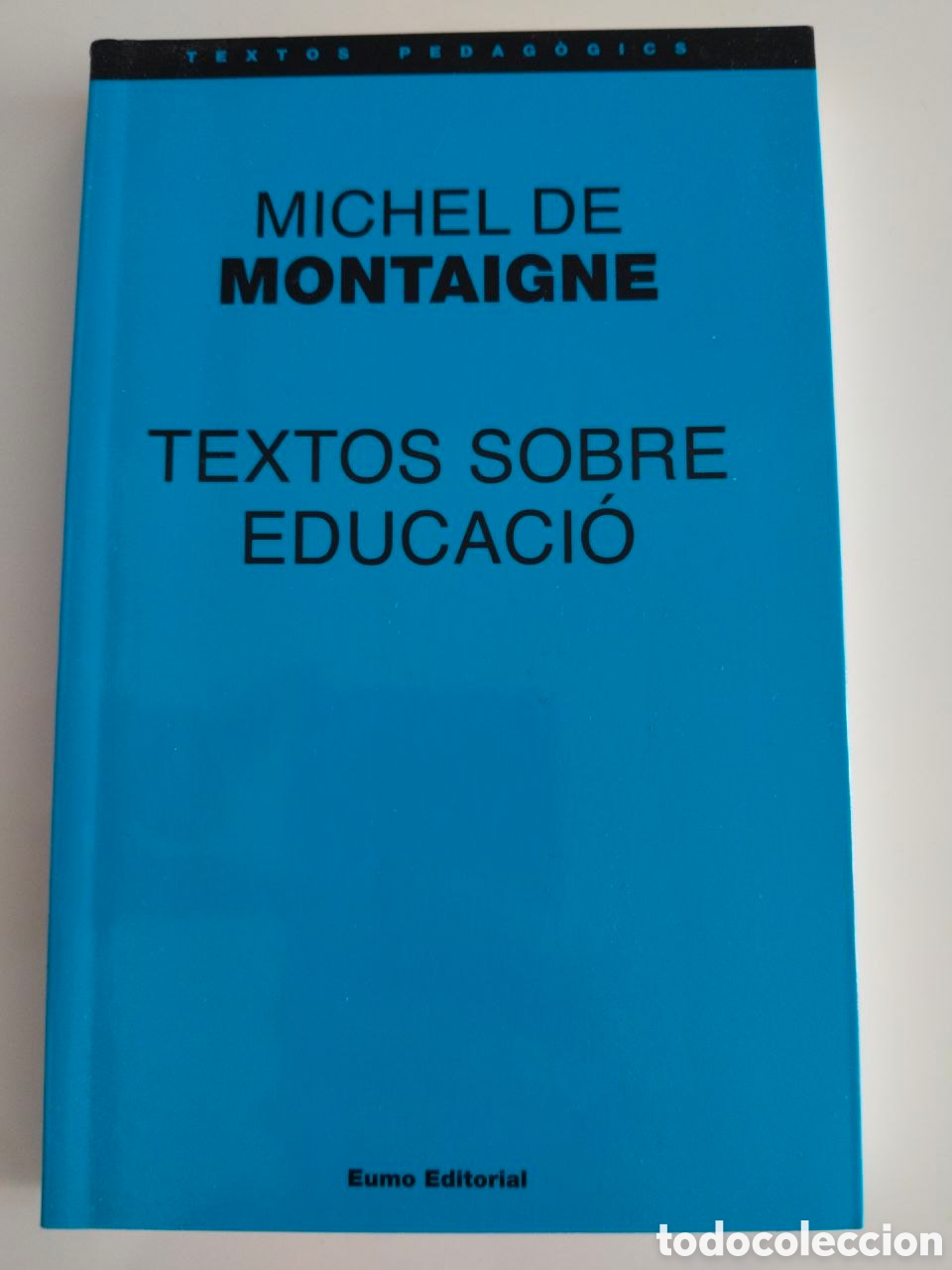 Libros de segunda mano: Michel de Montaigne - Textos sobre educaci&oacute;