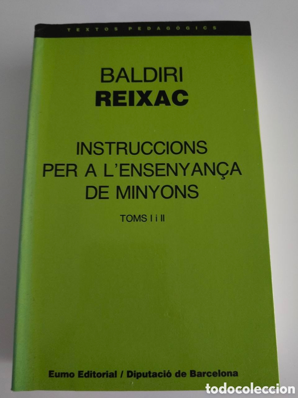 Libros de segunda mano: Instruccions per a l'ensenyan&ccedil;a de minyons - Baldiri Reixac