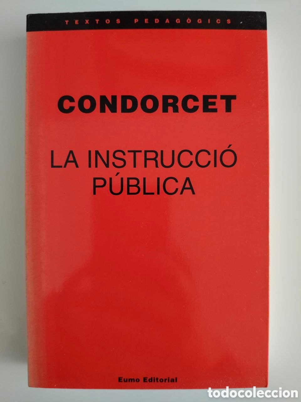 Libros de segunda mano: Condorcet - La instrucci&oacute; p&uacute;blica