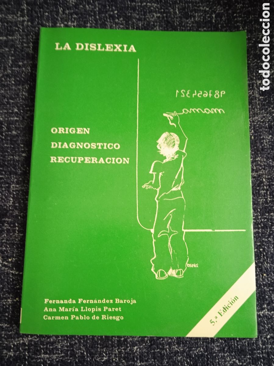 Libros de segunda mano: LA DISLEXIA - ORIGEN -DIAGNOSTICO Y RECUPERACION / FERNANDA FERNANDEZ BAROJA Y ANA MARIA LLOPIS