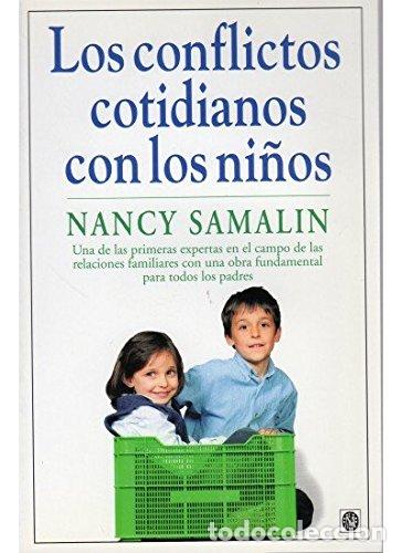 Libros de segunda mano: LOS CONFLICTOS COTIDIANOS CON LOS NI&Ntilde;OS (NI&Ntilde;OS Y ADOLESCENTES)