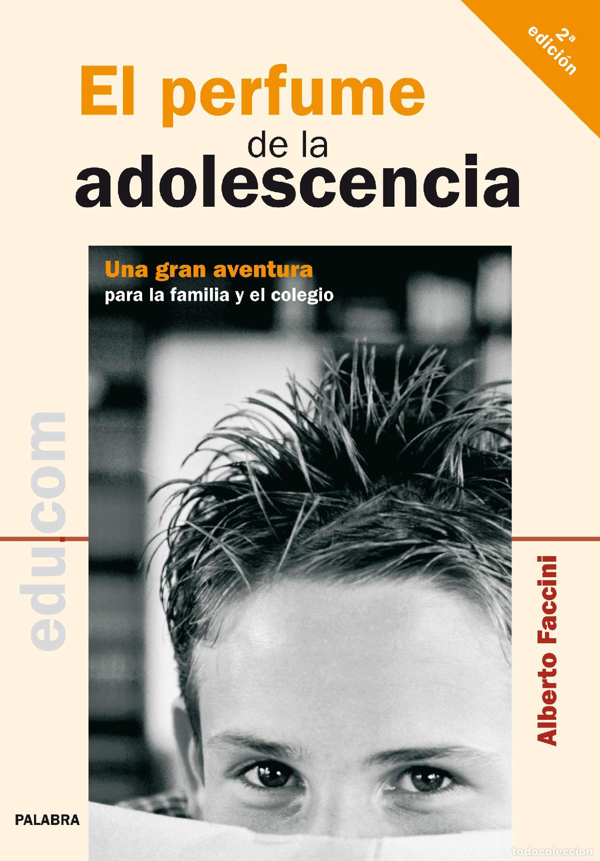 Libros de segunda mano: Perfume de La Adolescencia (Edu.com)