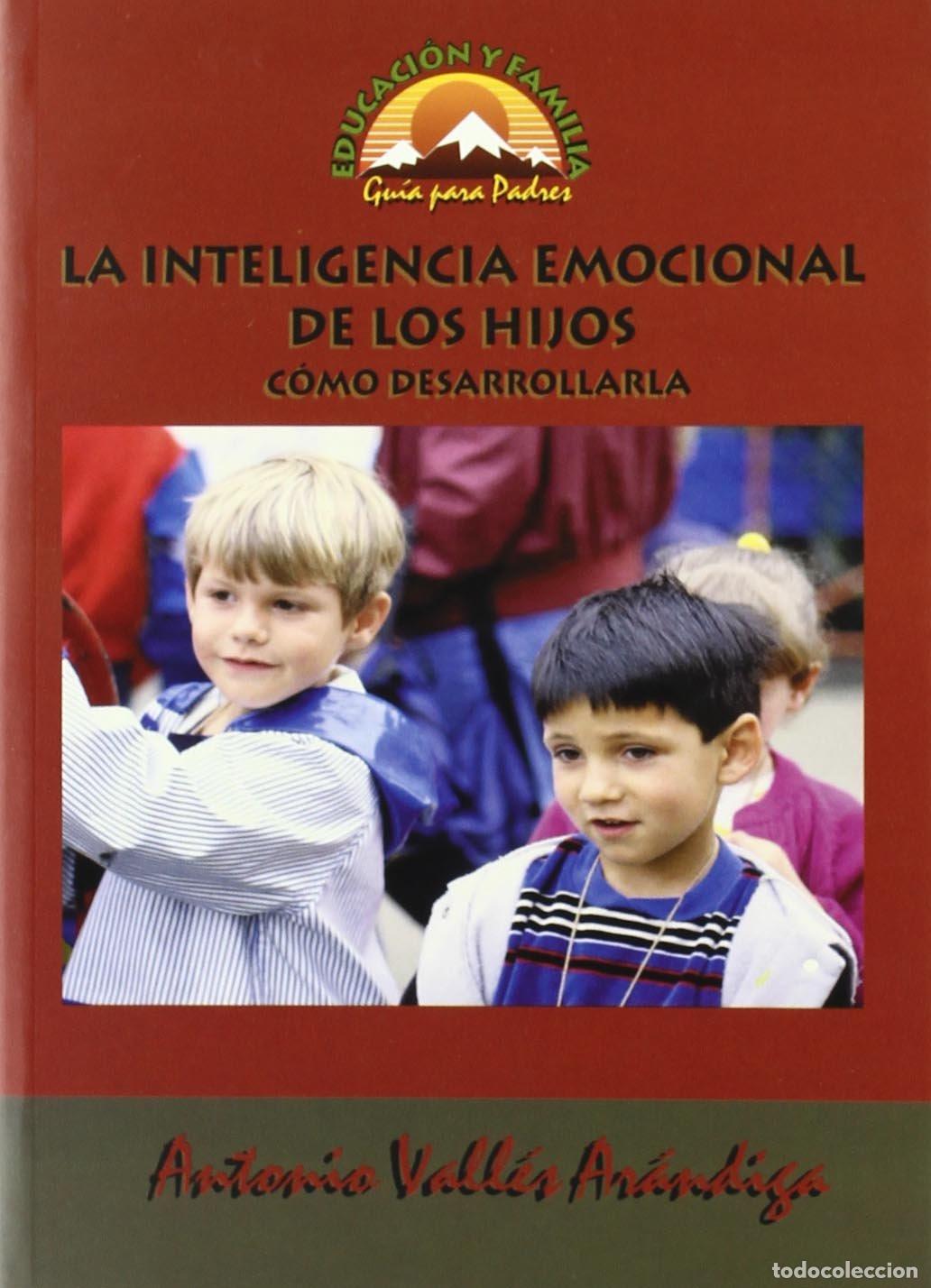 Libros de segunda mano: La Inteligencia Emocional de los Hijos: C&oacute;mo Desarrollarla: 10 (Educaci&oacute;n y Familia)