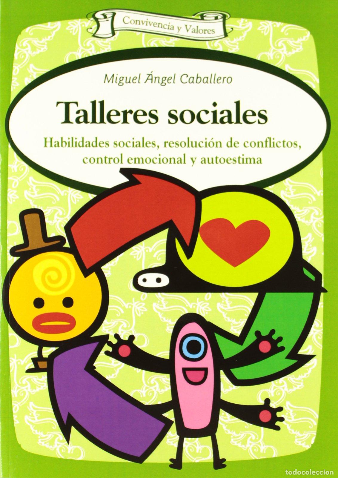 Libros de segunda mano: Talleres sociales: Habilidades sociales, resoluci&oacute;n de conflictos, control emocional y autoestima: 2
