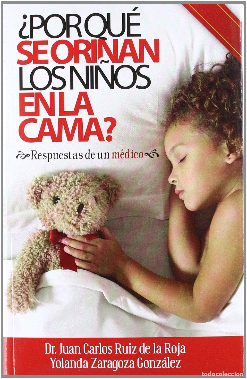Libros de segunda mano: &iquest;POR QU&Eacute; SE ORINAN LOS NI&Ntilde;OS EN LA CAMA?: RESPUESTAS DE UN M&Eacute;DICO (MEDICINA)
