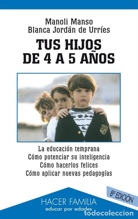 Libros de segunda mano: Tus hijos de 4 a 5 a&ntilde;os (Hacer Familia)