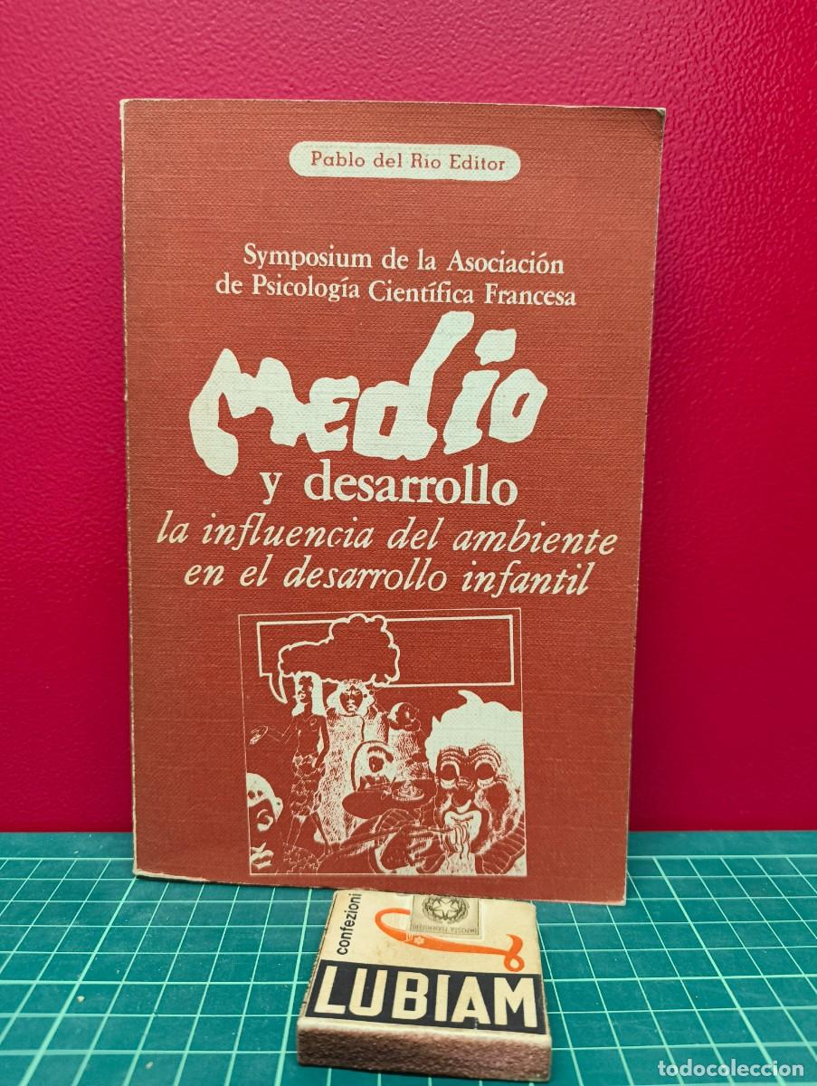 Libros de segunda mano: Medio y desarrollo. La influencia del ambiente en el desarrollo infantil &ndash; Symposium de la Asociaci&oacute;