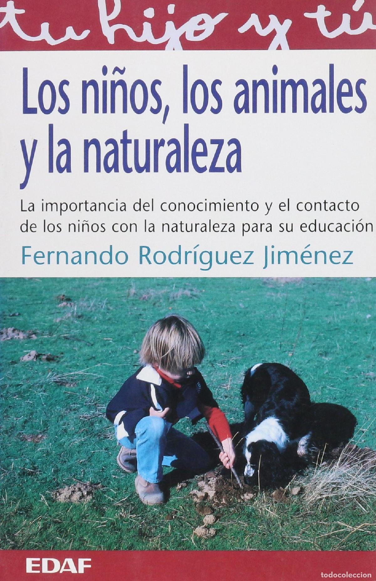 Libros de segunda mano: Naturaleza y ni&ntilde;os - Rodr&iacute;guez Jim&eacute;nez, Fernando