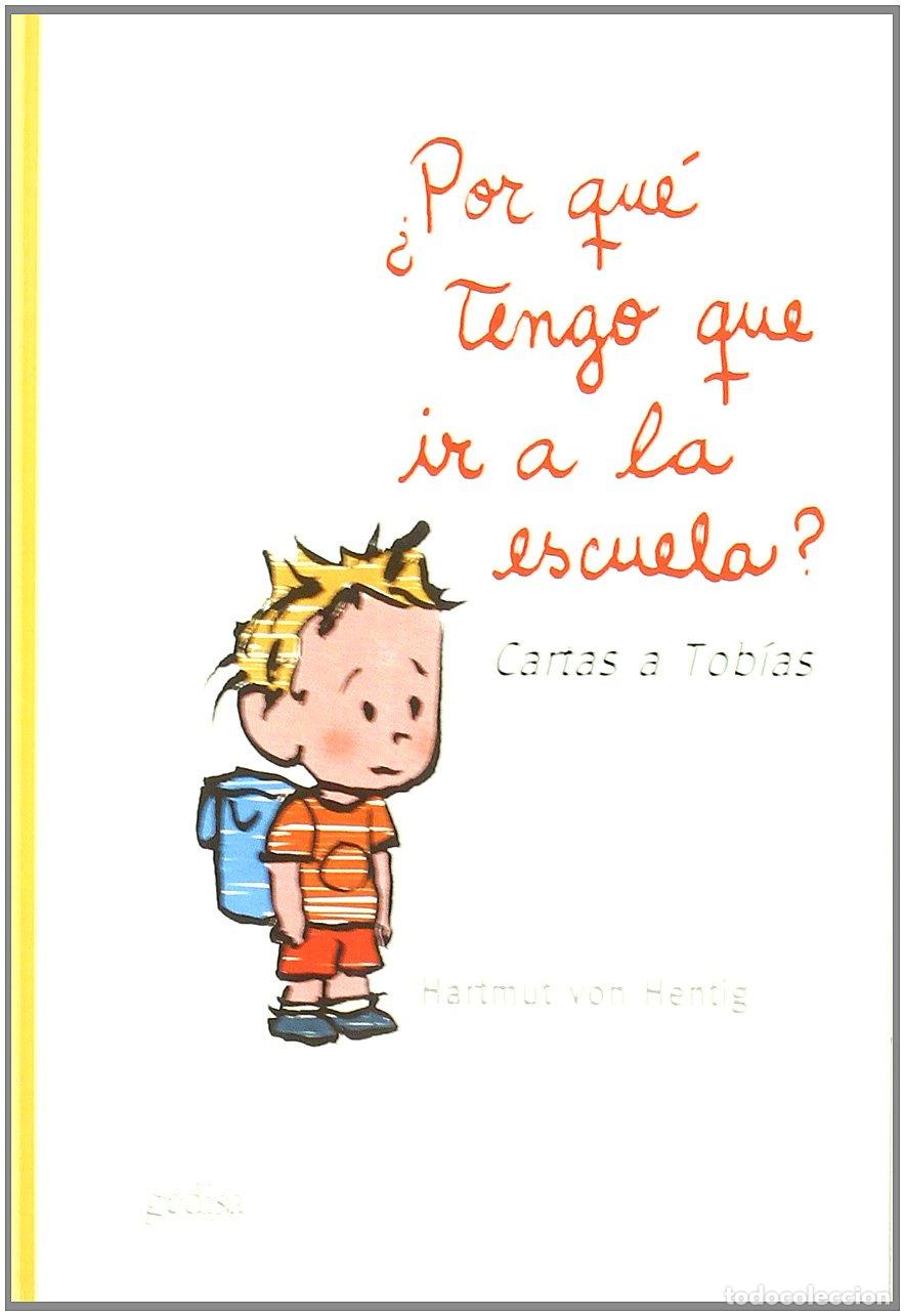 Libros de segunda mano: &iquest;Por Que Tengo Que Ir A La Escuela?